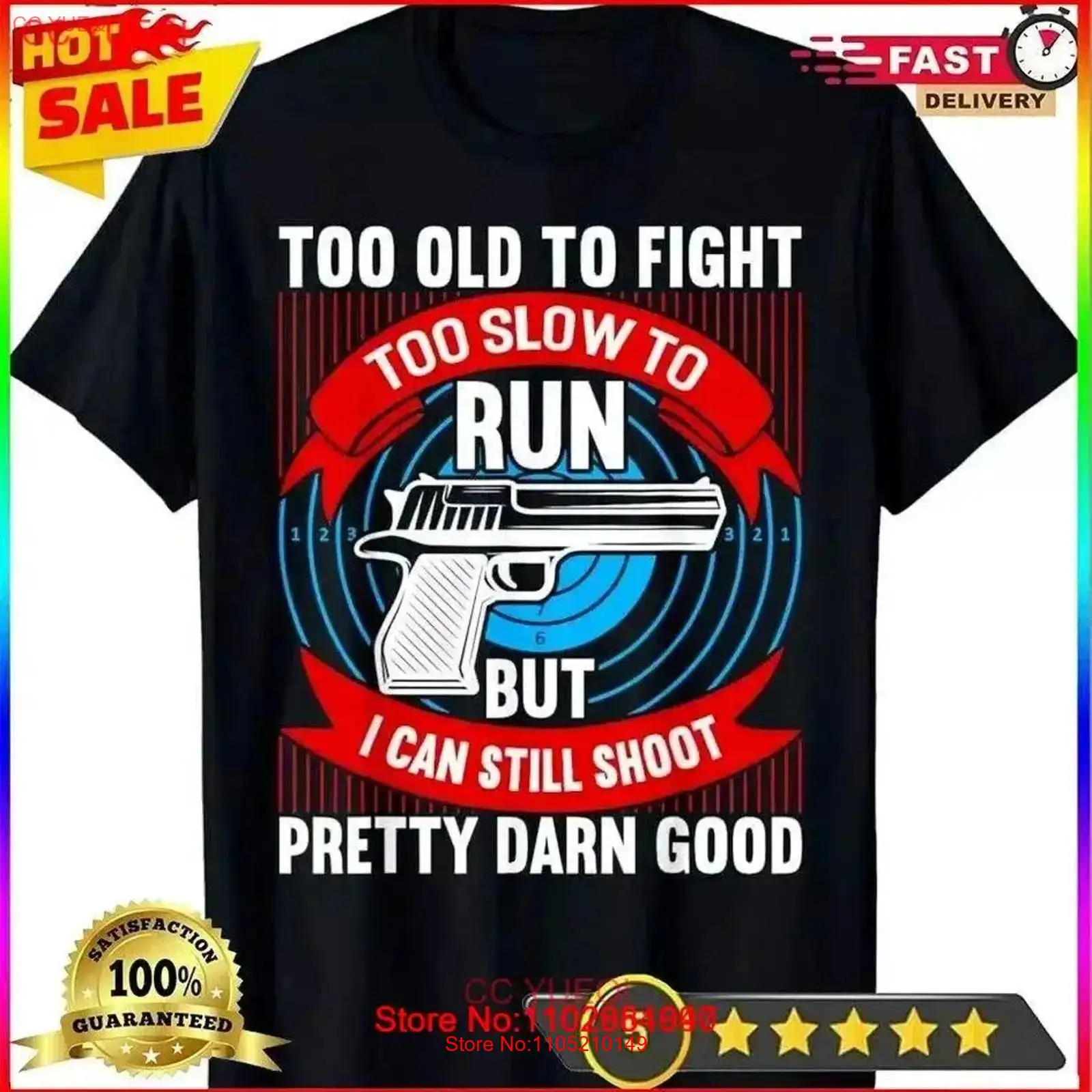 Vintage Fashion Wear - Funny Gun Too Old To Fight